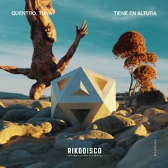 Quentro & Tuna - Tiene En Altura
