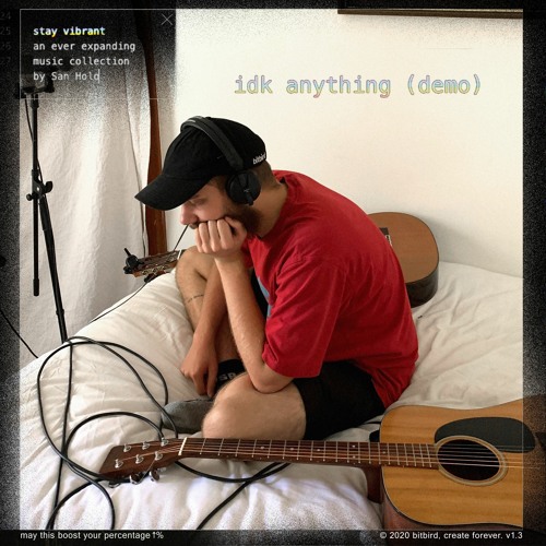 San Holo - idk anything (demo)