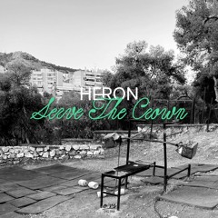 HERON - Serve The Crown / O*RS DIG 048