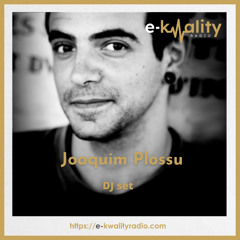 JOAQUIM PLOSSU DJ set for E-Kwality Radio - juillet 2025