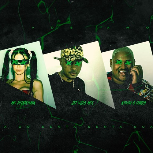 DISPUTA DO SENTA SENTA SUAVE - MC Pipokinha, Kevin o Chris e DJ V.D.S Mix