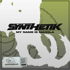 Manola - My Name Is Manola (Synthetik's Mix)