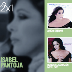 Stream Amor Eterno by Isabel Pantoja | Listen online for