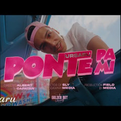 URSARU - Ponte Pa Mi (STAN ADRIAN REGGAETON EXTENDED)