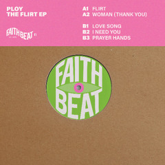 FAITHBEAT-011 Ploy - The Flirt EP