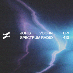 Spectrum Radio 410 by JORIS VOORN | Bobby Nourmand Guest Mix