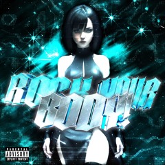 Rock Ur Body! - BxietY "Version"