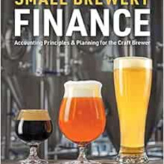 [FREE] EBOOK 💔 Small Brewery Finance: Accounting Principles and Planning for the Cra