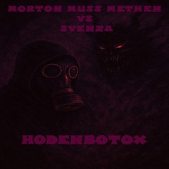 MORTON MUSS METHEN vs SVENZA E•D•F| Hodenbotox