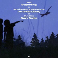 KDH - Beginning vs I'm Good (Blue) vs New Rules (COCORO Mashup)