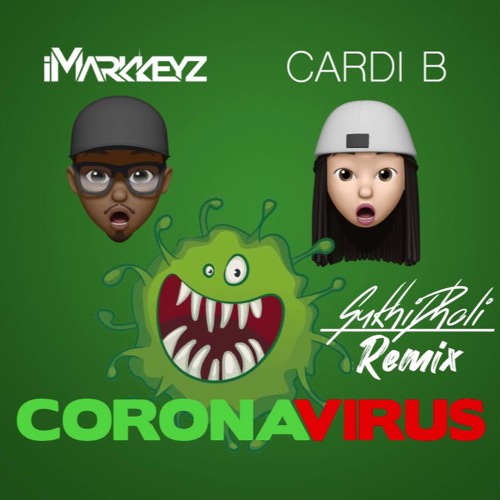 CoronaVirus DesiFix | Cardi B Vs. Sukhi Dholi | iMarkkeyz