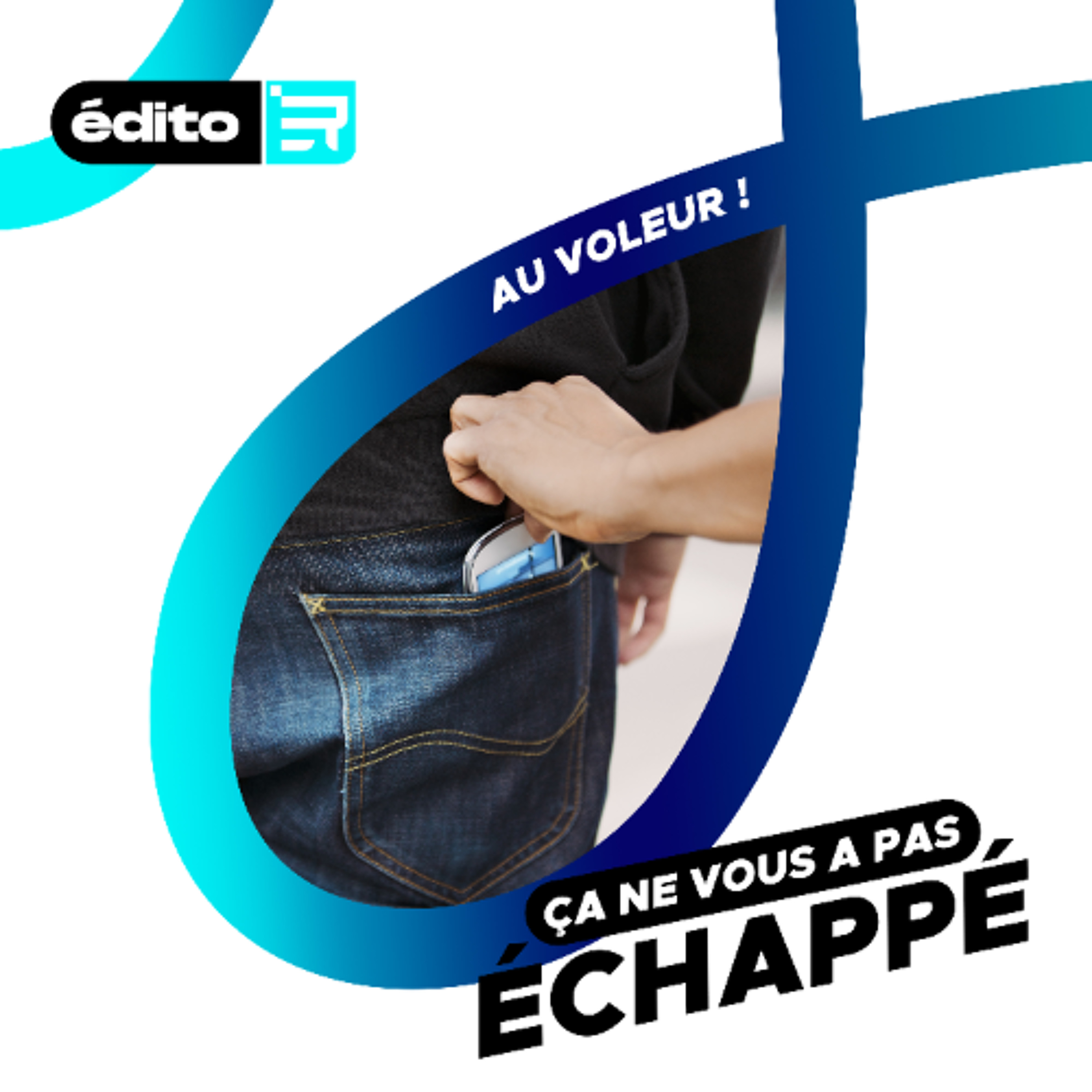 Au voleur ! - ça ne vous as pas échappé, l'édito du 02/03
