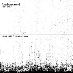 Radio Raheem - Badlcukwind {Jun 2025}