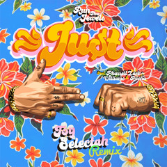JU$T (feat. Pharrell Williams & Zack de la Rocha) [Toy Selectah Versión]
