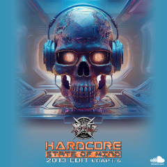 Hardcore State Of Mind (2013 Edit - Chapt 6)