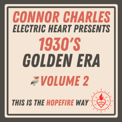 When We Finally Said It - 1930's Golden Era