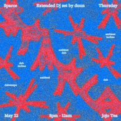 Sparce May 22nd 2025 Set (Part 2)