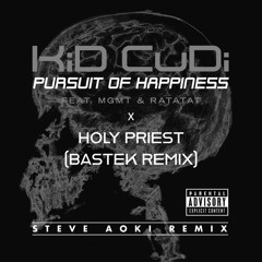 Pursuit Of Happiness X Bass Powah - Kid Cudi x Holy Priest (Bastek Techno Remix)