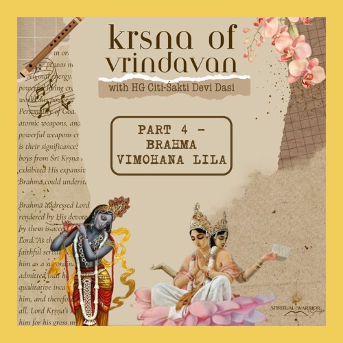 Part 4 - Brahma Vimohana Lila
