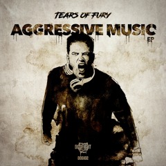 Tears Of Fury - Violence