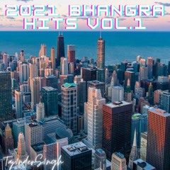 2021 Bhangra Hits Vol.1 - Taj1nderS1ngh