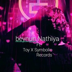 Toy - Beynun Nethiyya X Symbolic Records X Disaster Records