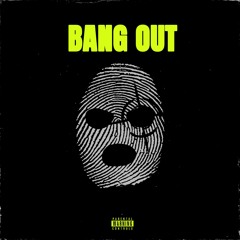 Hache Dabb x Bang Out (prod. Ev x 16klo)