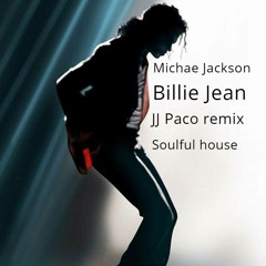 Michael Jackson - Billie Jean (JJ Paco Remix)