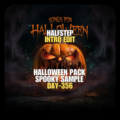 HALFSTEP HALLOWEEN Mashup Pack (Inclulde Spooky Samples) ** FREE DOWNLOAD **