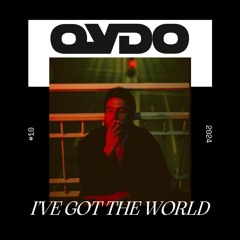 I've got the world - QVDO SELECTION #10