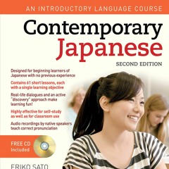 [READ DOWNLOAD] Contemporary Japanese Textbook Volume 1: An Introductory Language Course