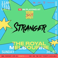 Stranger's YourShot 2023 Mix