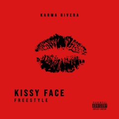 KISSY FACE (FREESTYLE)