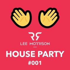 House Party Live Stream #001
