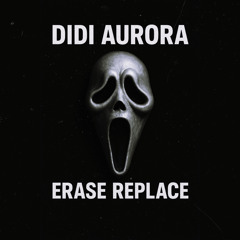 Erase replace