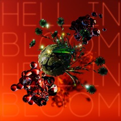 Hell in Bloom