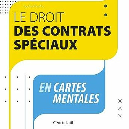 TÉLÉCHARGER Le droit des contrats spéciaux en cartes mentales (French Edition) en format mobi 0pA