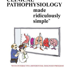 [Access] EPUB ✉️ Clinical Pathophysiology Made Ridiculously Simple by  Aaron Berkowit