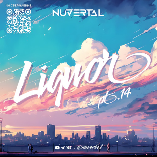 Liquor pt.14 mixed by Nuvertal