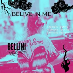 BELLINI - Belive In Me