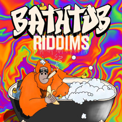 BATHTUB RIDDIMS MK2