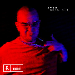 BYOR - Crashout