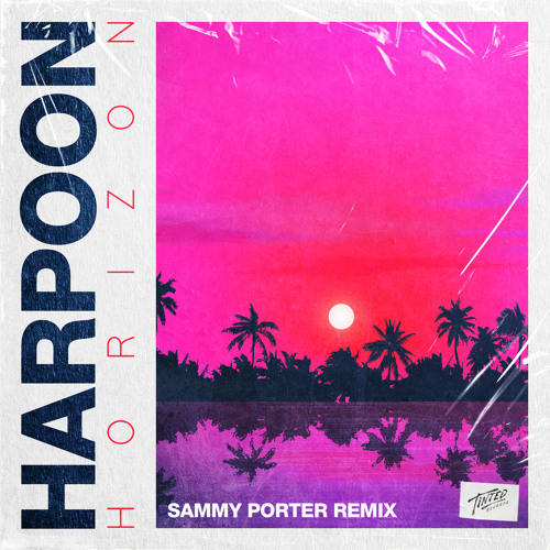 Harpoon - Horizon (Sammy Porter Extended Remix)[Tinted Records]