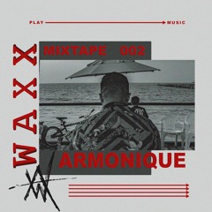 MIXTAPE 002 - Armonique (100% AUTORAL)