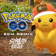 Pokemon Go (Sharon Estee EDM Remix)