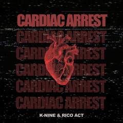 K-NINE & RICO ACT - CARDIAC ARREST