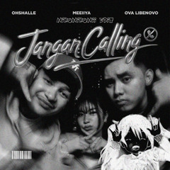 Jangan Calling (NikoNikoNii Edit)