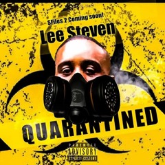 Quarantined by Lee Steven