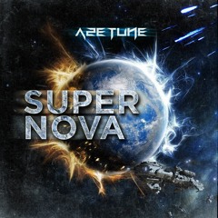 Azetune - Supernova (Original Mix)