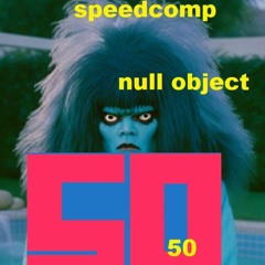 Null Object - Speedcomp 50